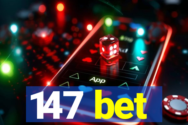 147 bet